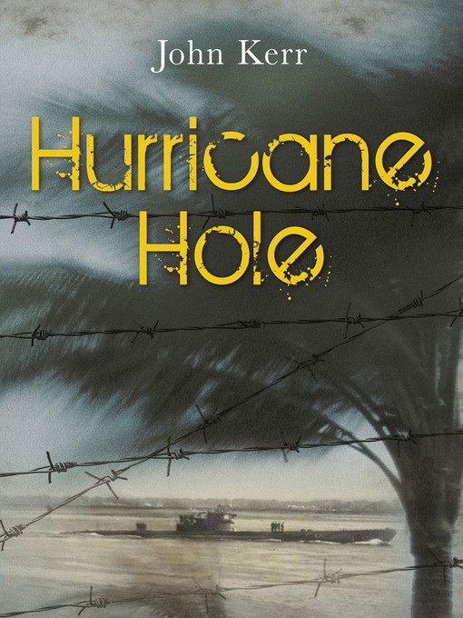 Title details for Hurricane Hole by John Kerr - Available